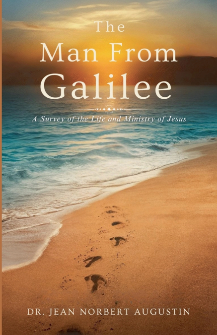 THE MAN FROM GALILEE