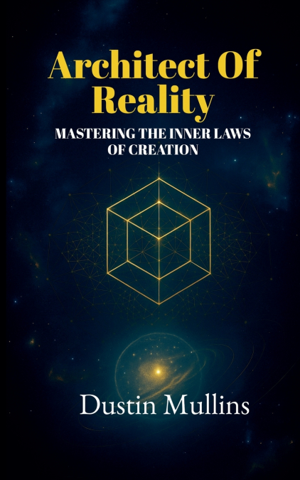 ARCHITECT OF REALITY