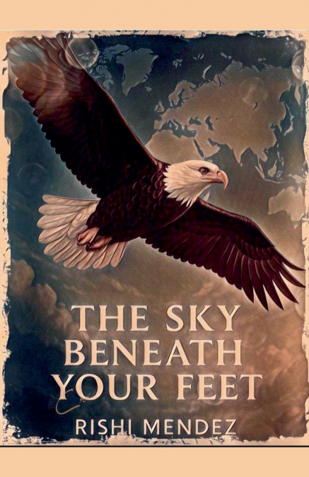 THE SKY BENEATH YOUR FEET
