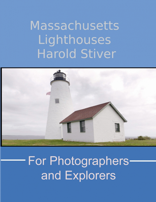 MASSACHUSETTS LIGHTHOUSES
