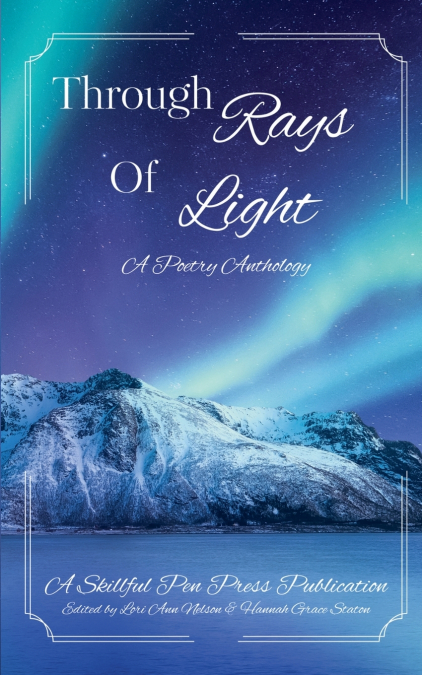 THROUGH RAYS OF LIGHT