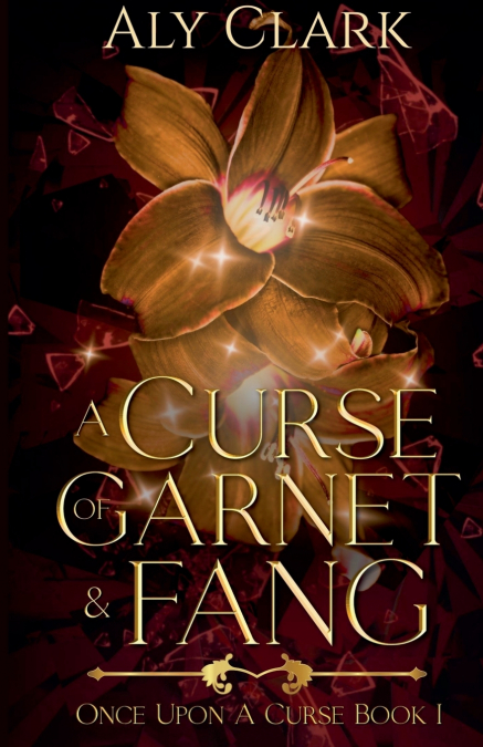 A CURSE OF GARNET AND FANG