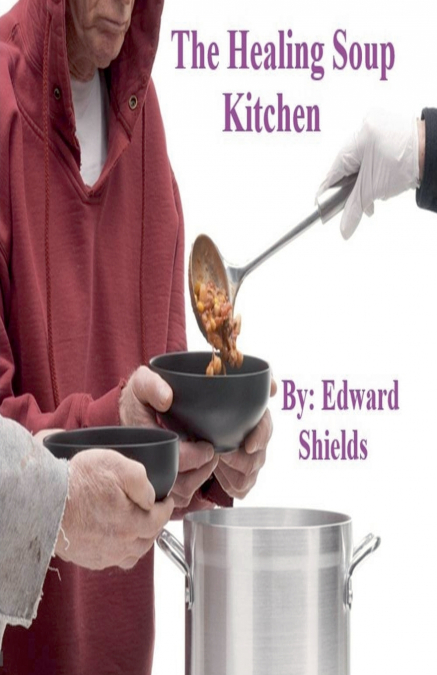 THE HEALING SOUP KITCHEN