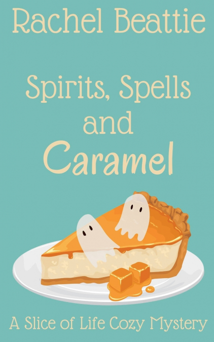 SPIRITS, SPELLS AND CARAMEL