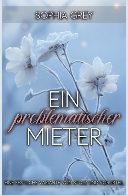 EIN PROBLEMATISCHER MIETER