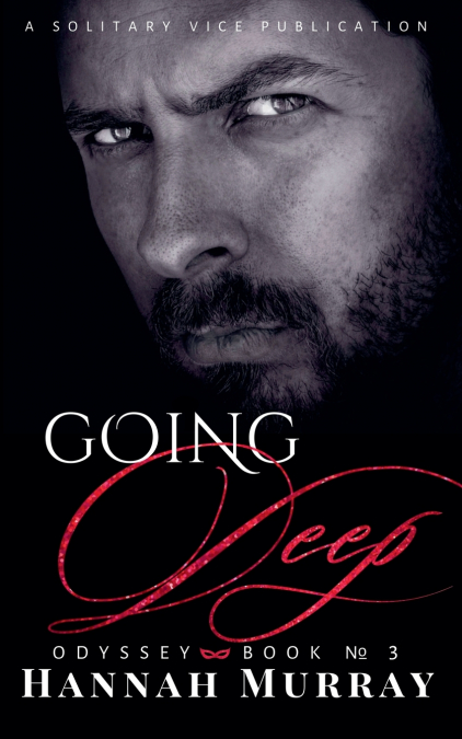 GOING DEEP