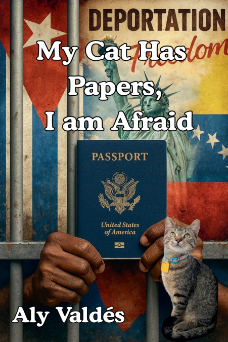 MY CAT HAS PAPERS, I AM AFRAID