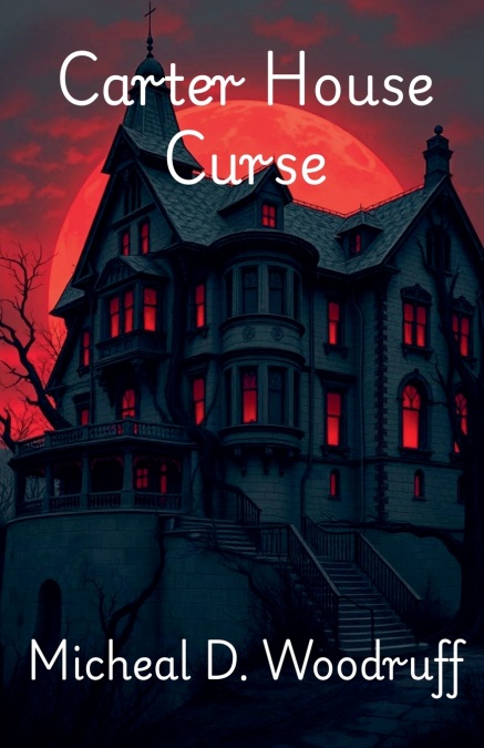CARTER HOUSE CURSE