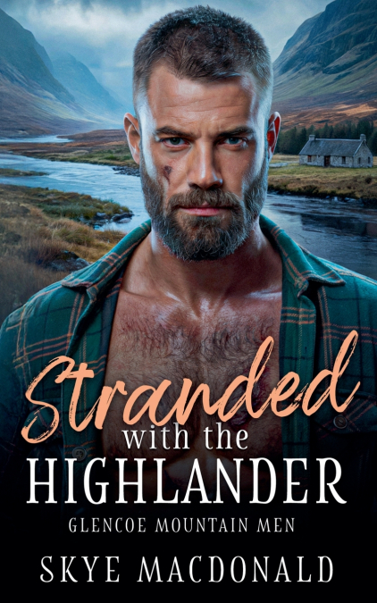 STRANDED WITH THE HIGHLANDER
