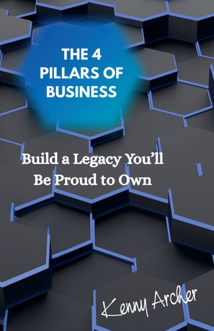 THE 4 PILLARS OF BUSINESS