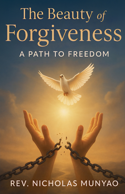 THE BEAUTY OF FORGIVENESS