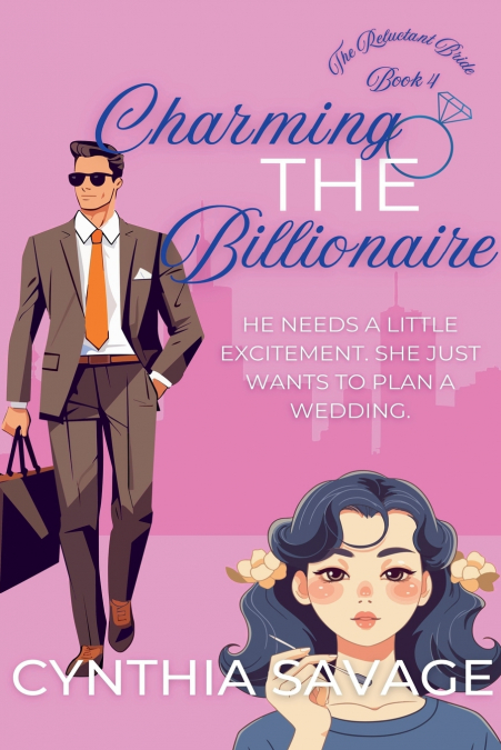 CHARMING THE BILLIONAIRE