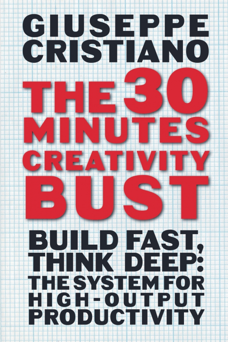 THE 30 MINUTES CREATIVITY BUST
