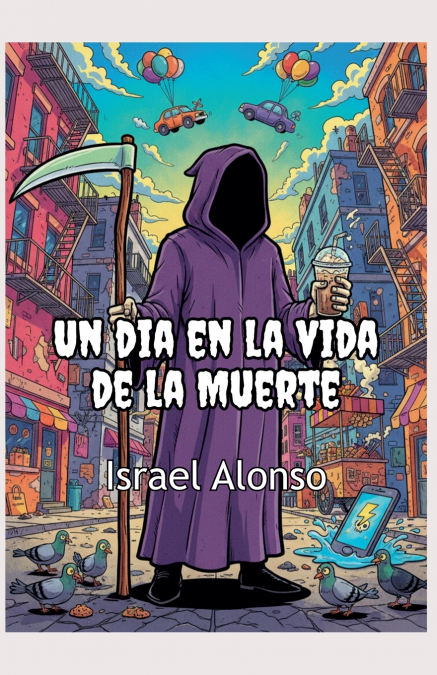 UN DIA EN LA VIDA DE LA MUERTE