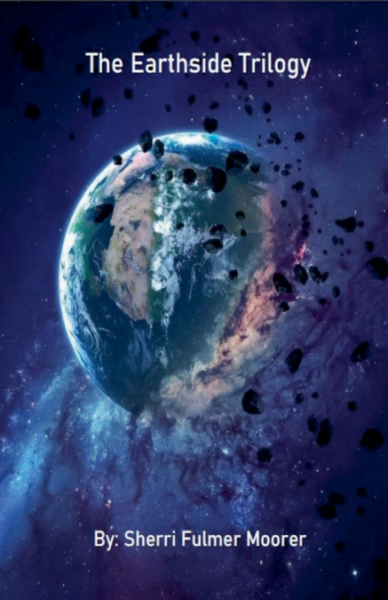 THE EARTHSIDE TRILOGY