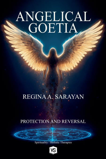 ANGELICAL GOETIA - PROTECTION AND REVERSAL