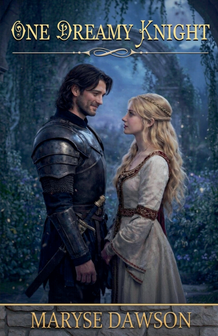 ONE DREAMY KNIGHT