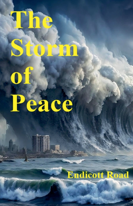 THE STORM OF PEACE