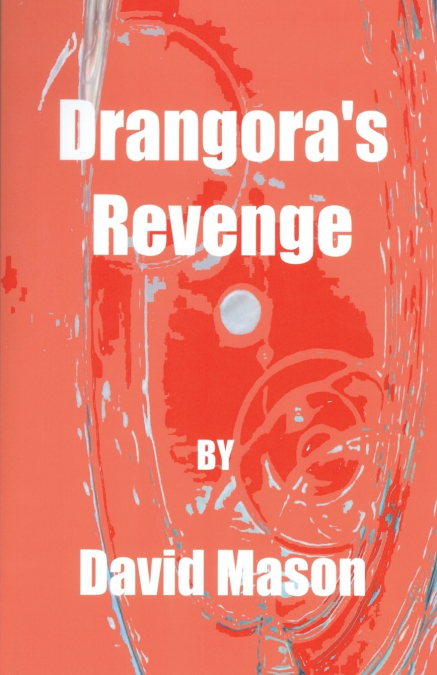 DRANGORA?S REVENGE