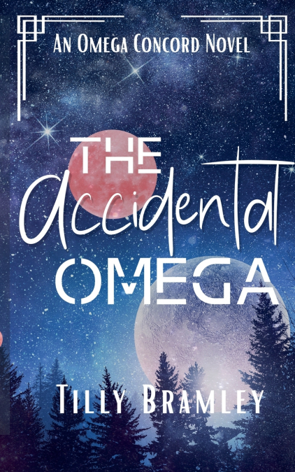 THE ACCIDENTAL OMEGA