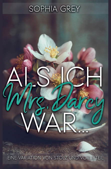 ALS ICH MRS. DARCY WAR...