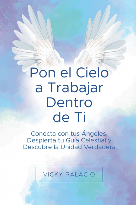 PON EL CIELO A TRABAJAR DENTRO DE TI