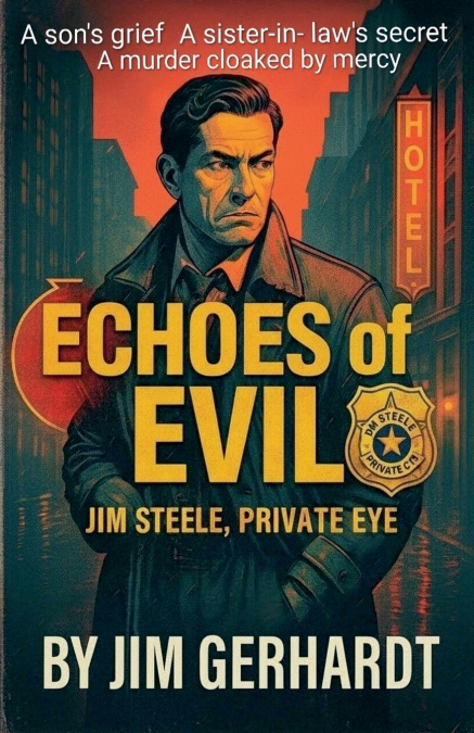 ECHOES OF EVIL, JIM STEELE, PRIVATE EYE