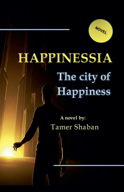 HAPPINESIA - THE CITY OF HAPPINESS