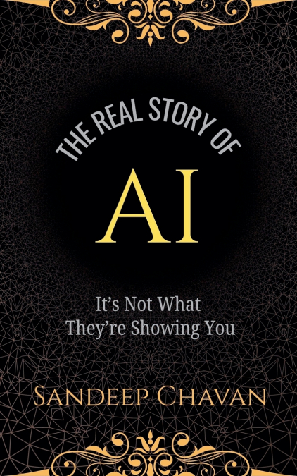 THE REAL STORY OF AI