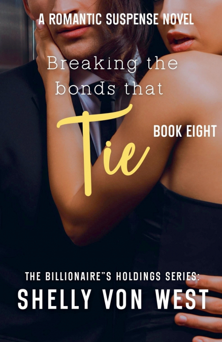BREAKING THE BONDS THAT TIE