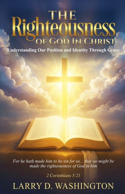 THE RIGHTEOUSNESS OF GOD IN CHRIST