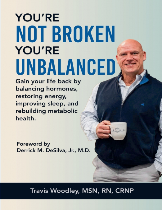 YOU?RE NOT BROKEN-YOU?RE UNBALANCED