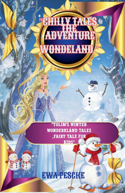 'CHILLY TALES THE ADVENTURE WONDRLAND'