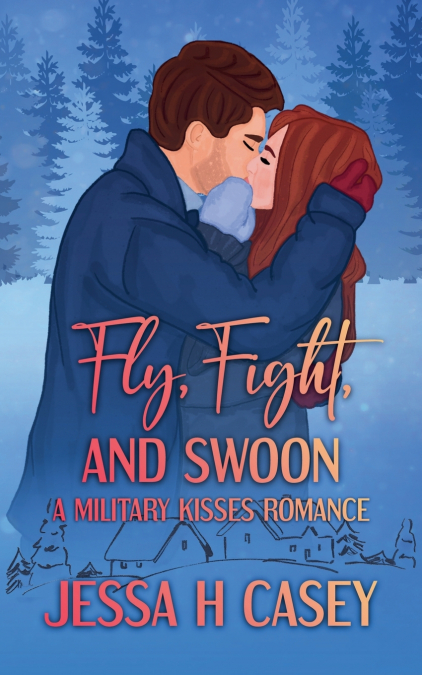 FLY, FIGHT, AND SWOON