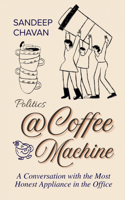 POLITICS @ COFFEE MACHINE