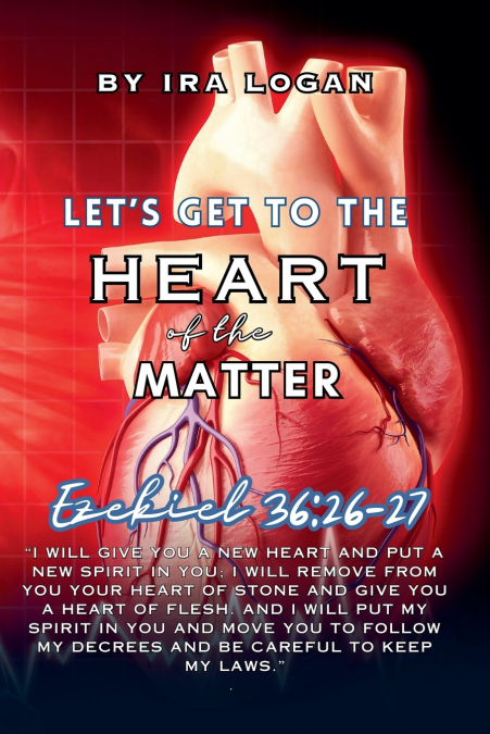 LET?S GET TO THE HEART OF THE MATTER