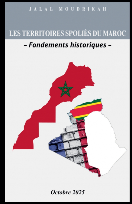 LES TERRITOIRES SPOLIES DU MAROC