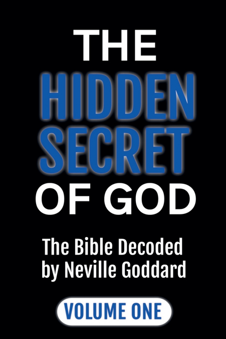 THE HIDDEN SECRET OF GOD