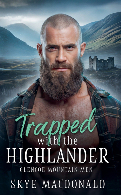 TRAPPED WITH THE HIGHLANDER