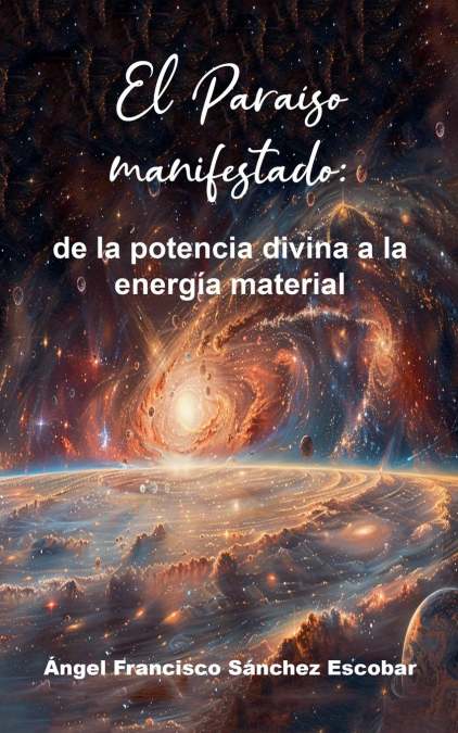 EL PARAISO MANIFESTADO