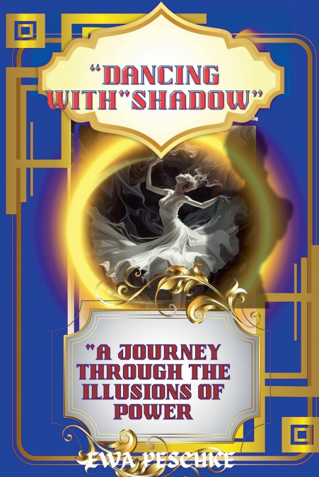 'DANCING WITH SHADOW'