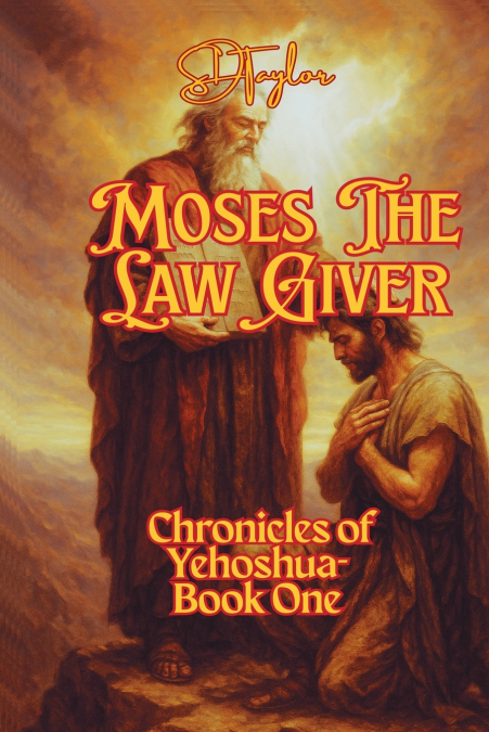 MOSES THE LAW GIVER