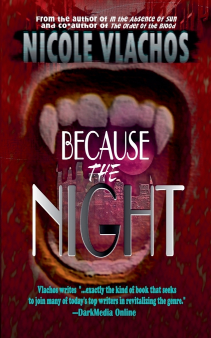 BECAUSE THE NIGHT