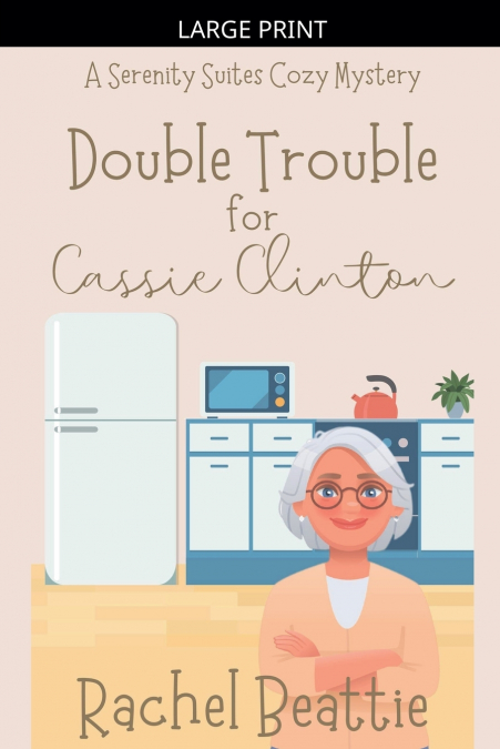 DOUBLE TROUBLE FOR CASSIE CLINTON