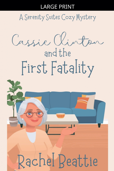 CASSIE CLINTON AND THE FIRST FATALITY