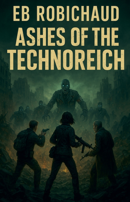 ASHES OF THE TECHNOREICH