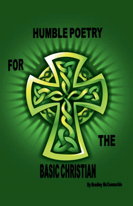 HUMBLE POETRY FOR THE BASIC CHRISTIAN