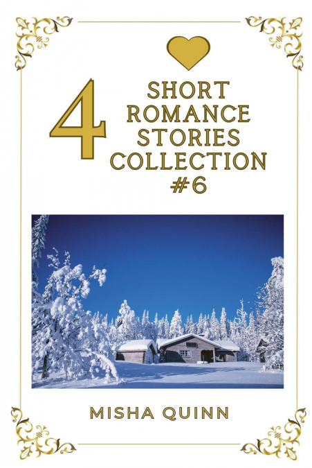 4 SHORT ROMANCE STORIES COLLECTION #6