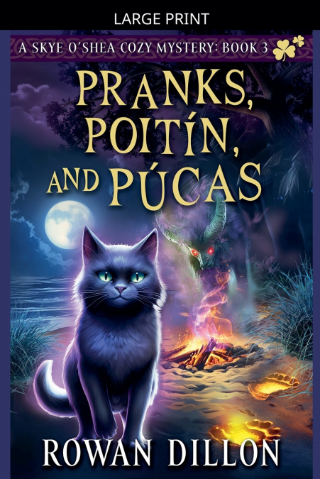 PRANKS, POITIN, AND PUCAS