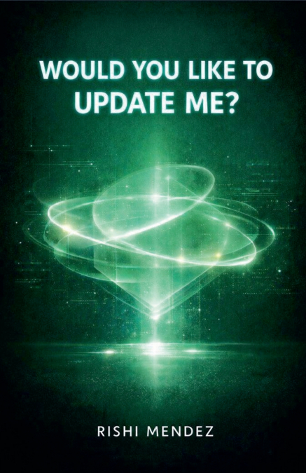 WOULD YOU LIKE TO UPDATE ME?
